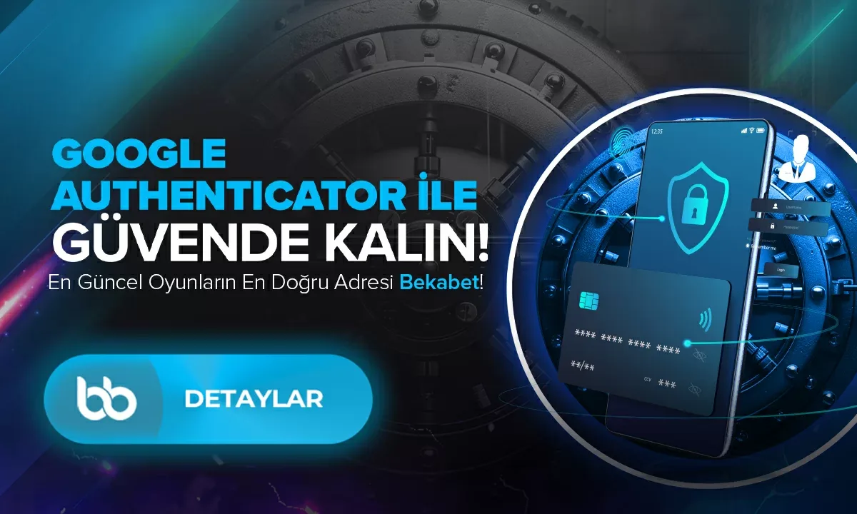 Bekabet google authentıcator doğrulama