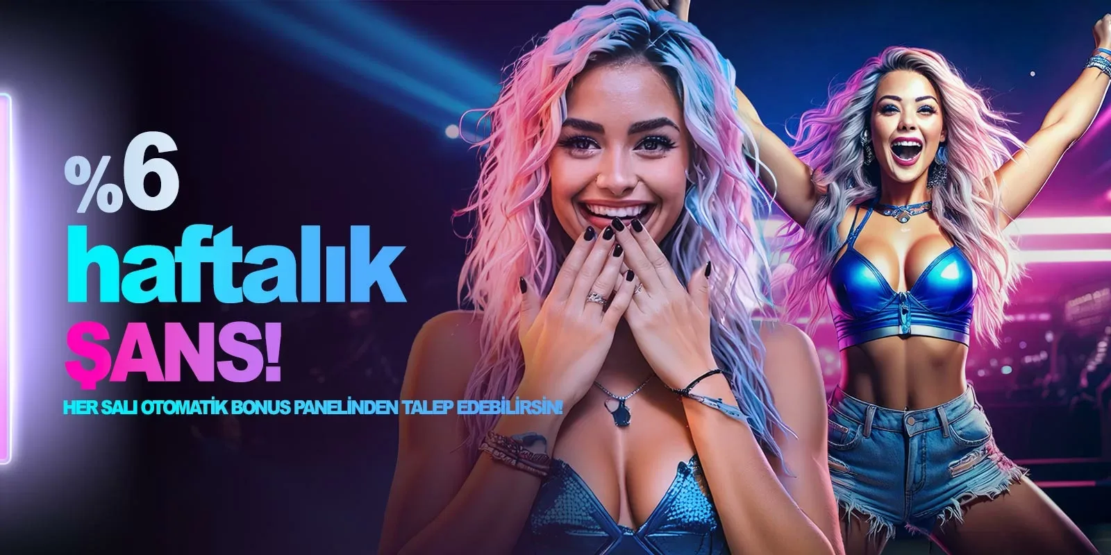 %6 haftalık şans bonusu!