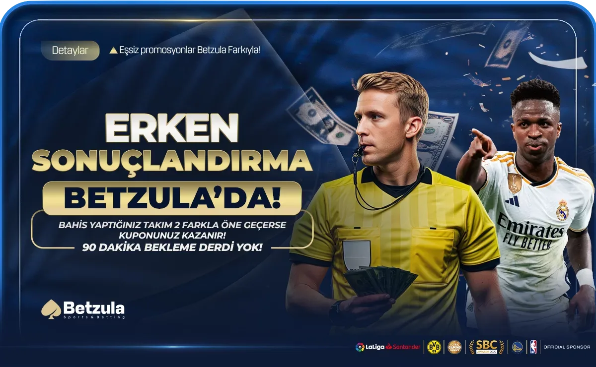 Betzula'da erken sonuçlandırma