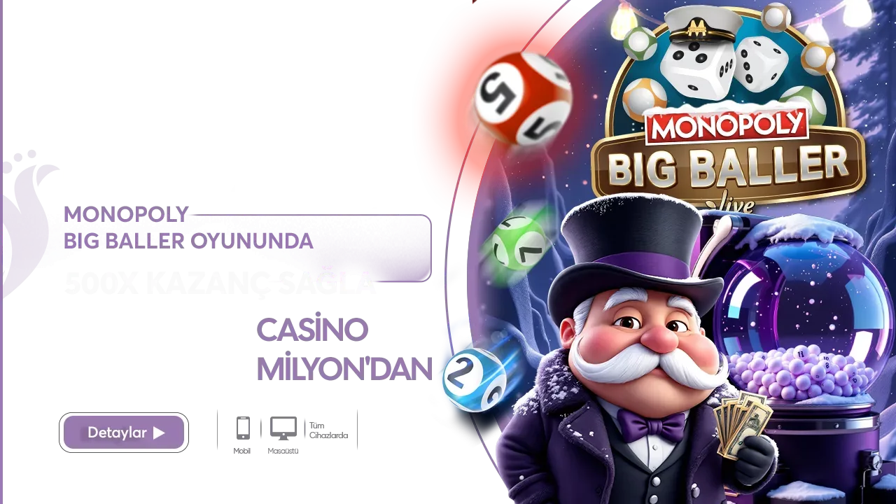 Monopoly 'de 500x kazanç sağla 100x hediye !