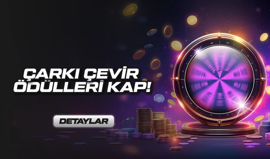 Tambet çarkıfelek ile kazan !