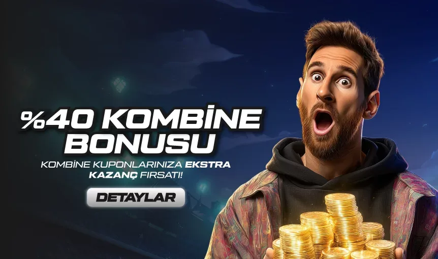 Ekstra %40 kombine bonus
