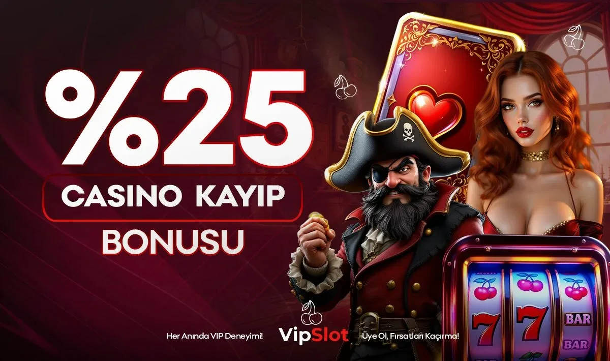Anlık %25 casino kayıp bonusu