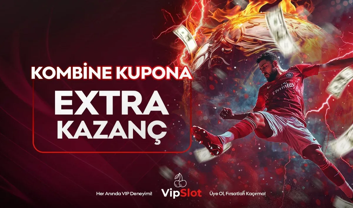 Kombine kupona ekstra kazanç