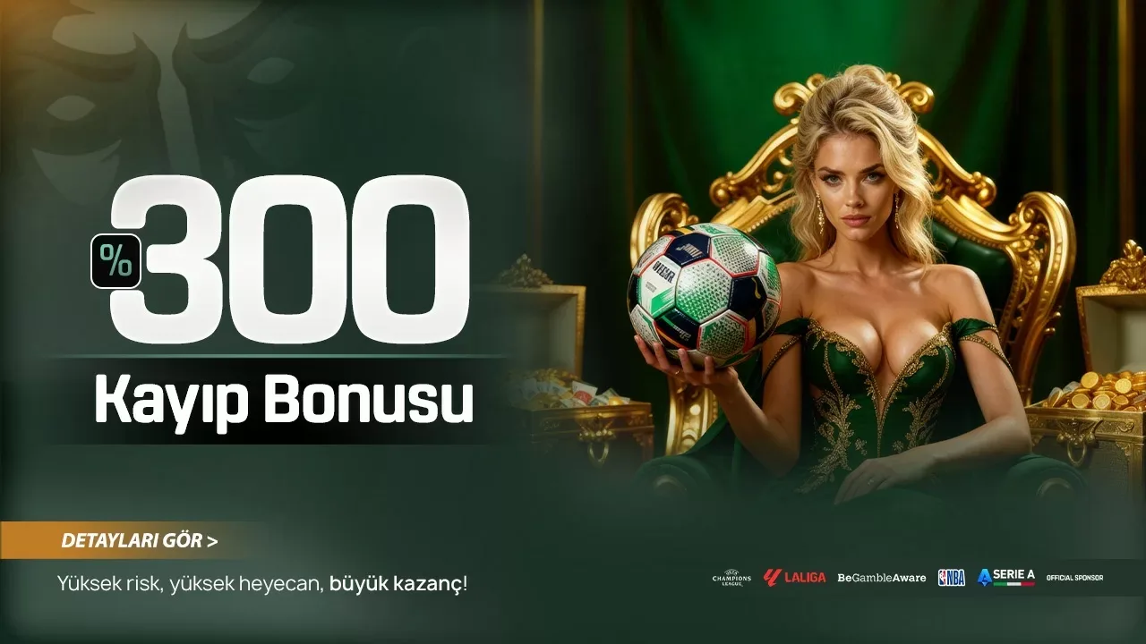 %300 kayıp bonusu