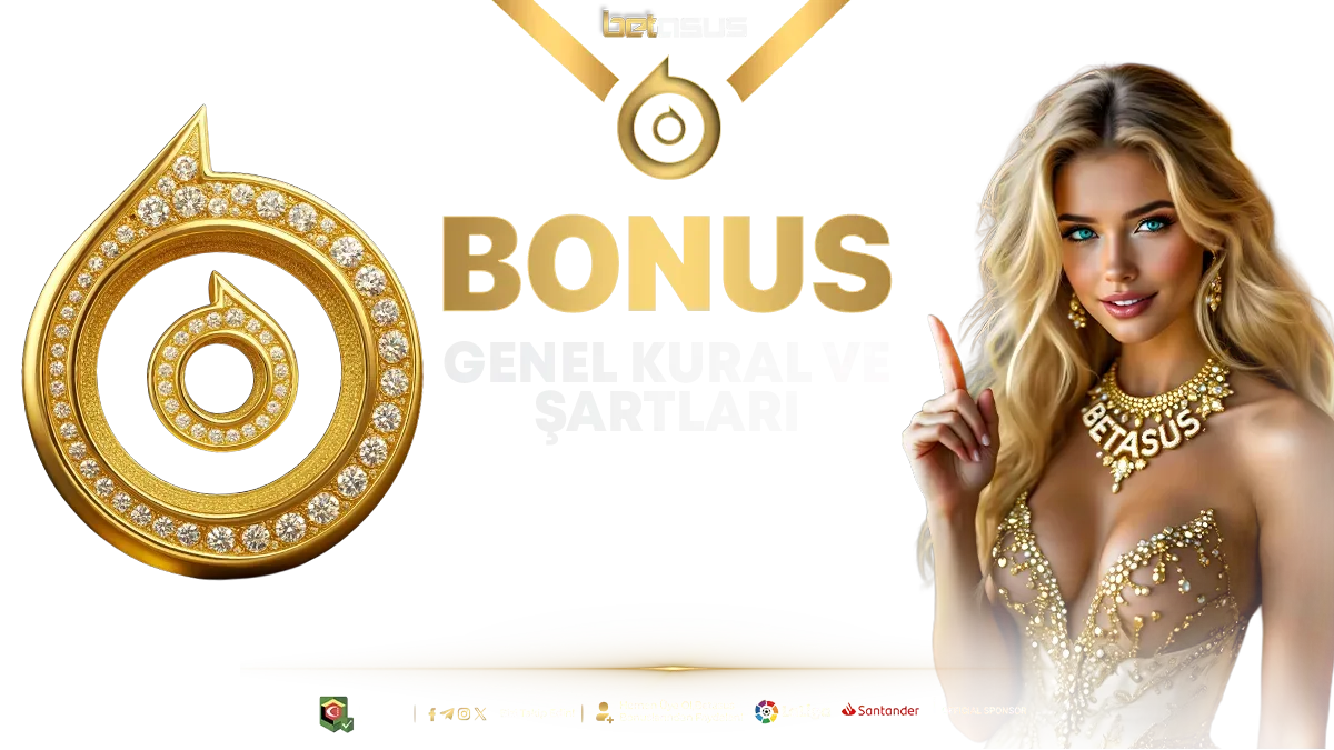 Bonus genel şartları