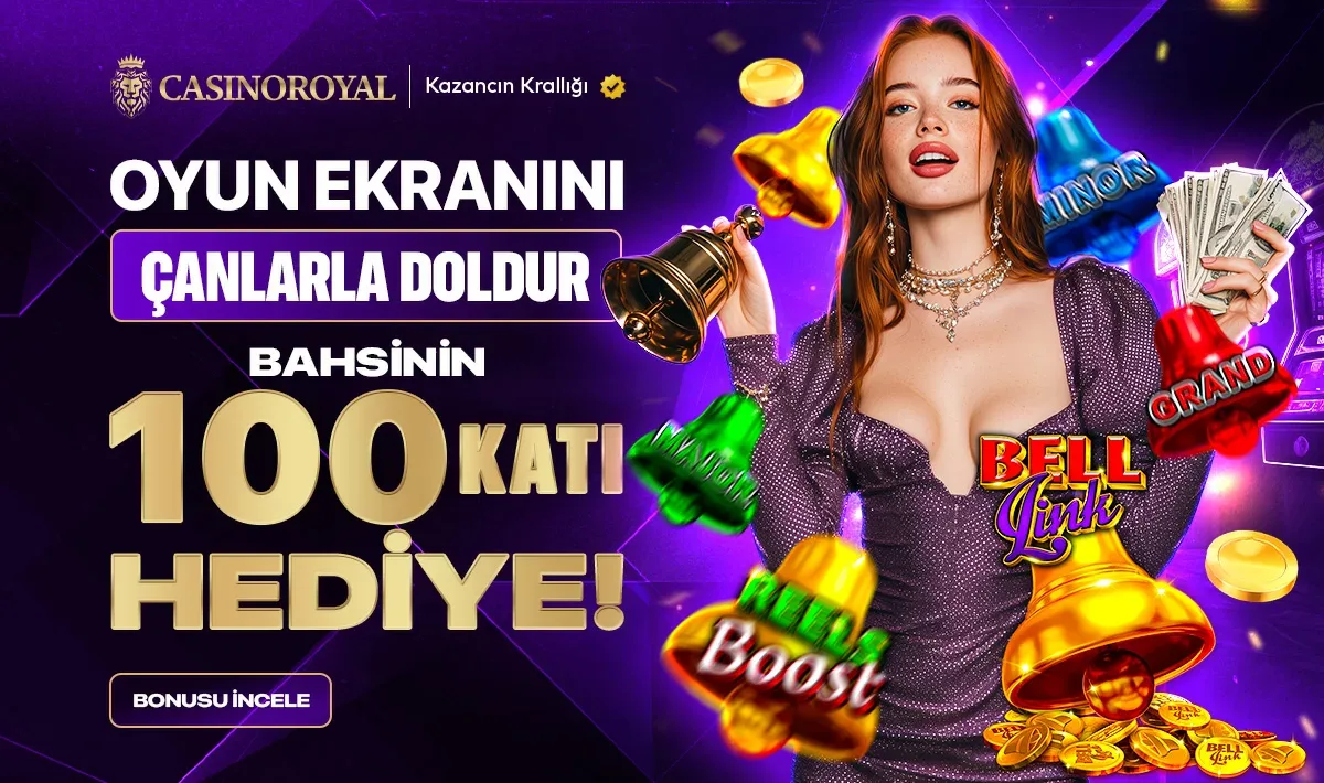 Bell lınkte bahsın 100 katı hedıye