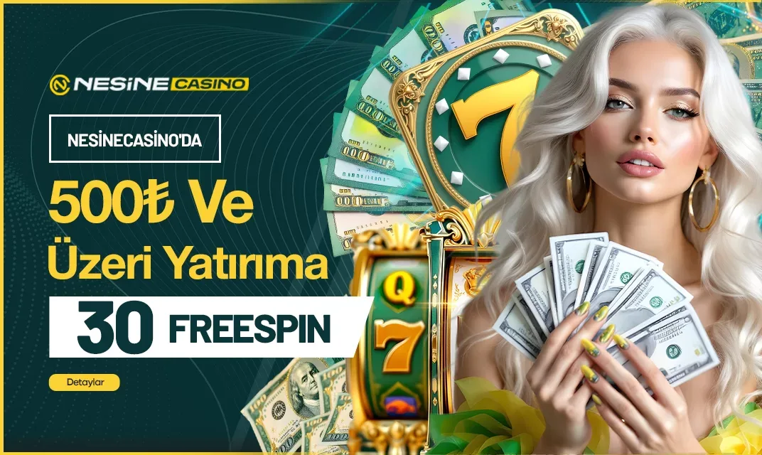 500₺ ve üzeri her yatırıma 30 freespin!