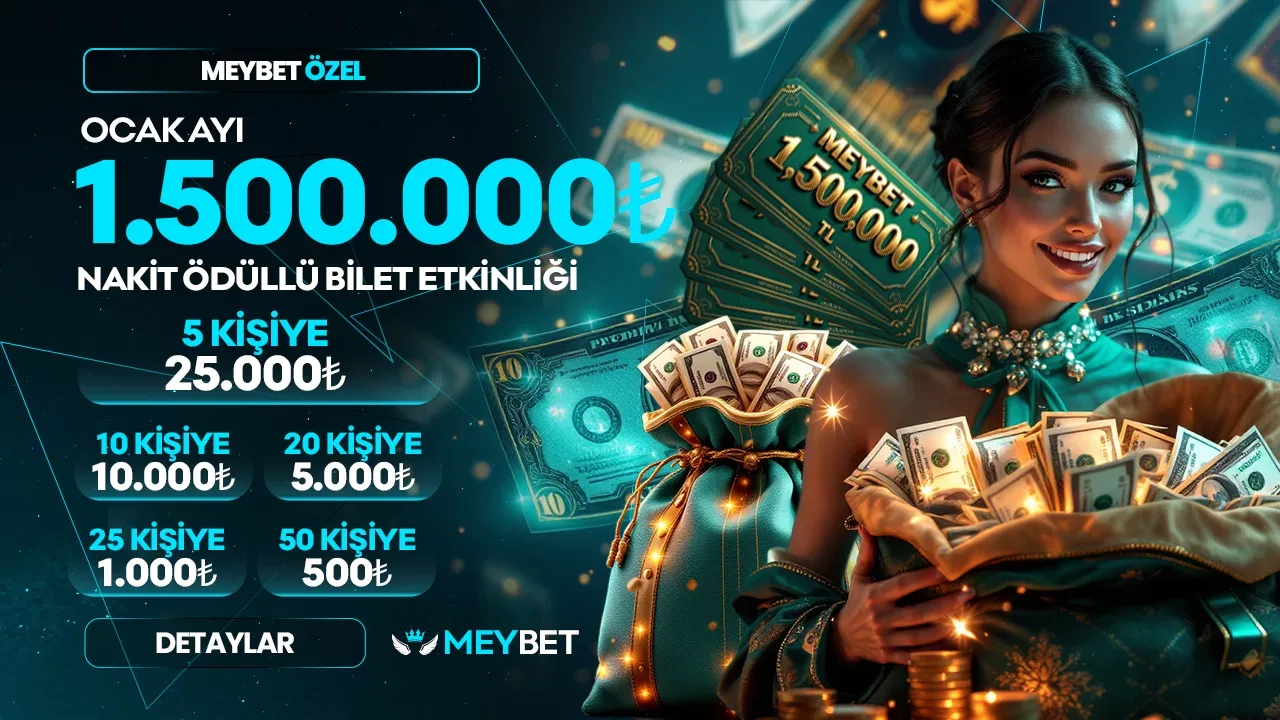 Ocak ayına özel 1.500.000₺ nakit ödüllü çekiliş!