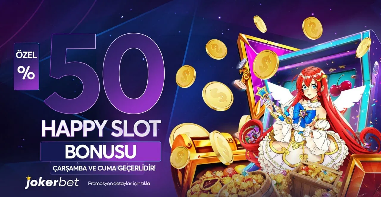 % 50 happy slot yatırım bonusu