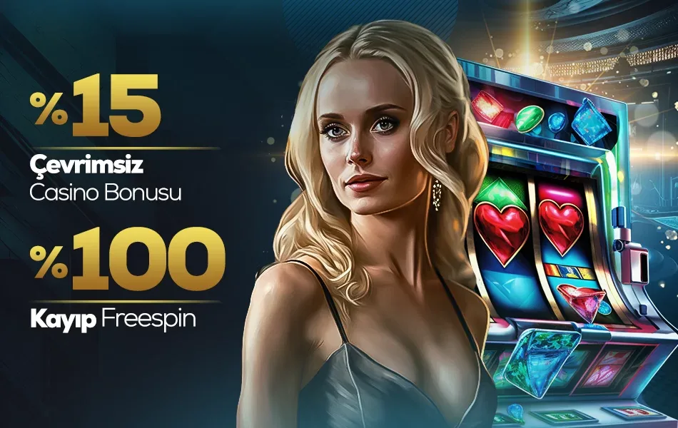 Çevrimsiz %15 casıno bonusu + %100 kayıp freespin