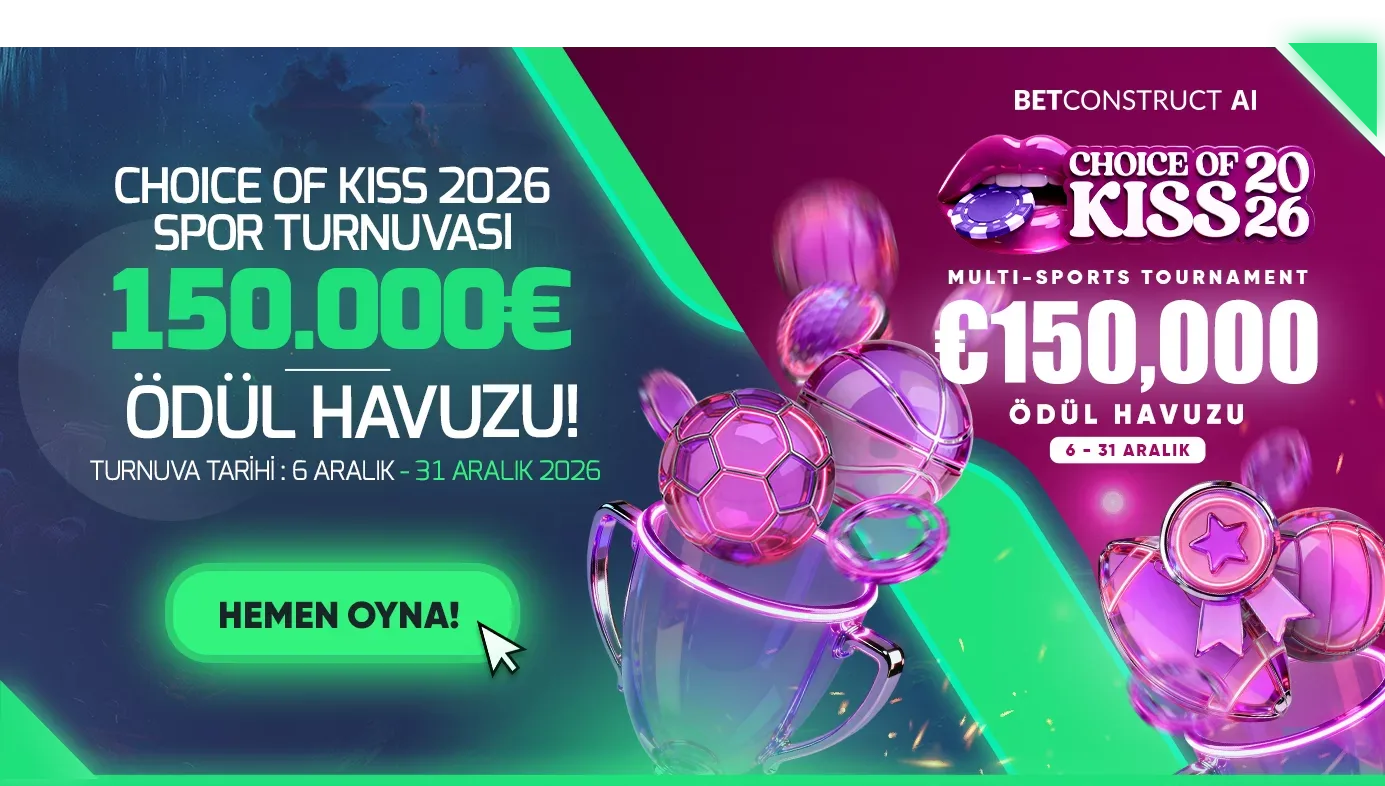 Choise of kiss 2026 spor turnuvası
