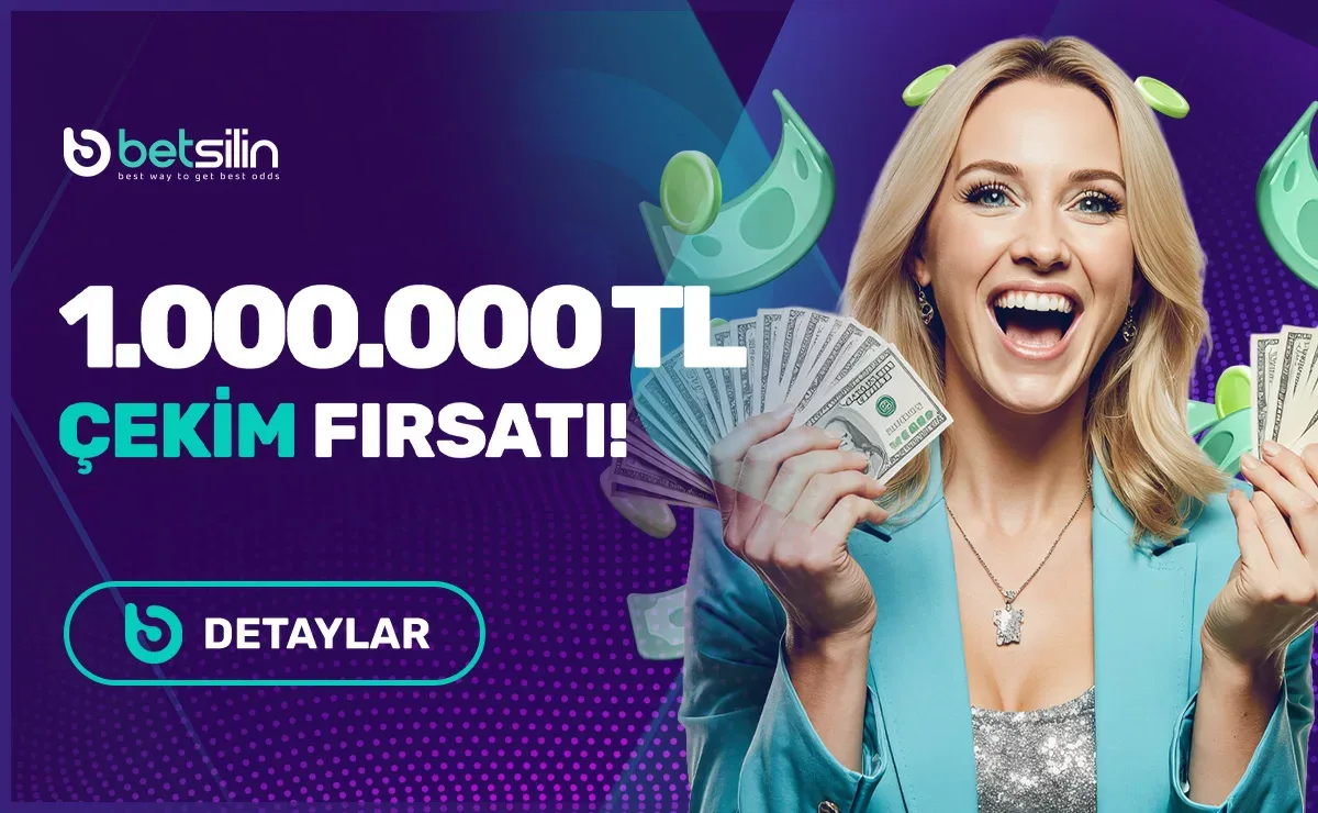 1.000.000₺ çekım fırsatı!