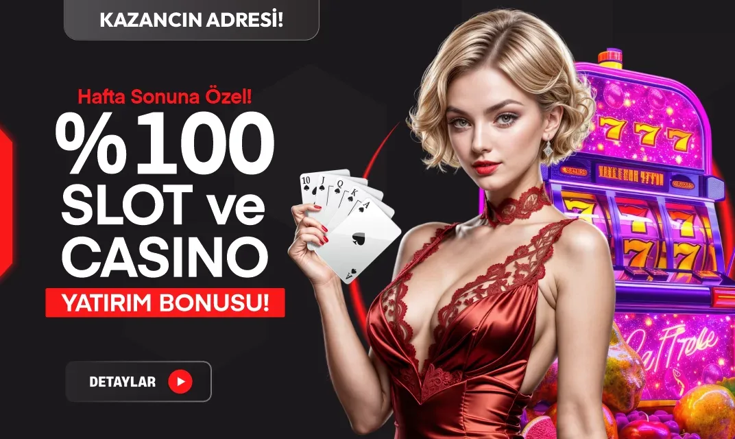 %100 haftasonu casıno slot bonusu