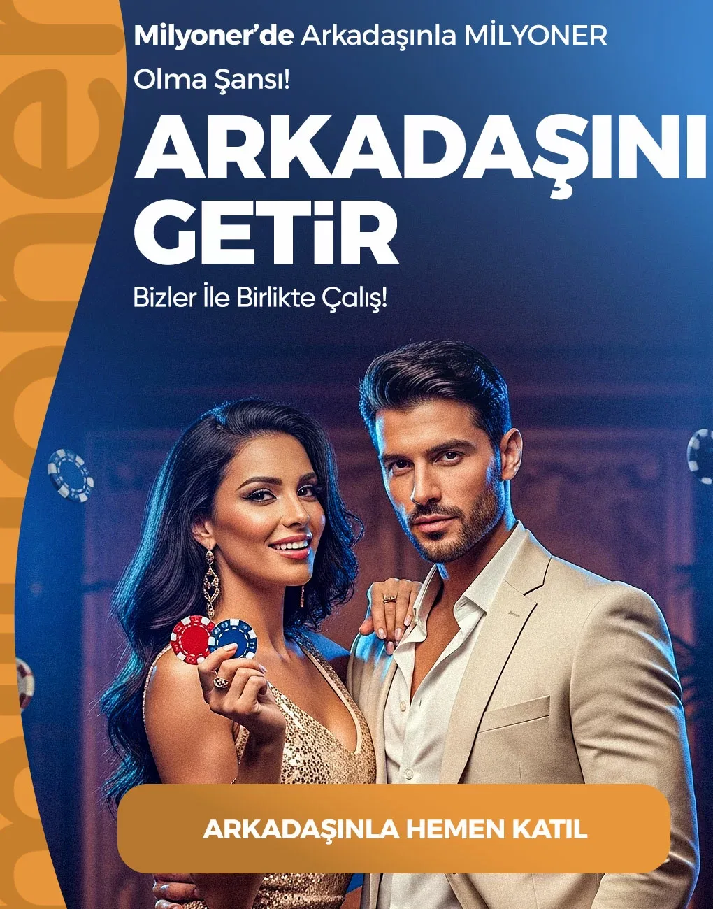Arkadaşınla beraber milyoner olma fırsatı