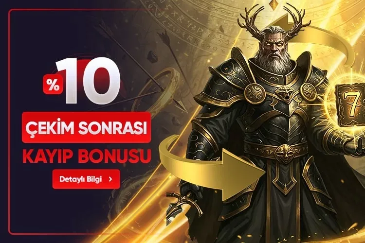 %10 çekim sonrası kayıp bonusu
