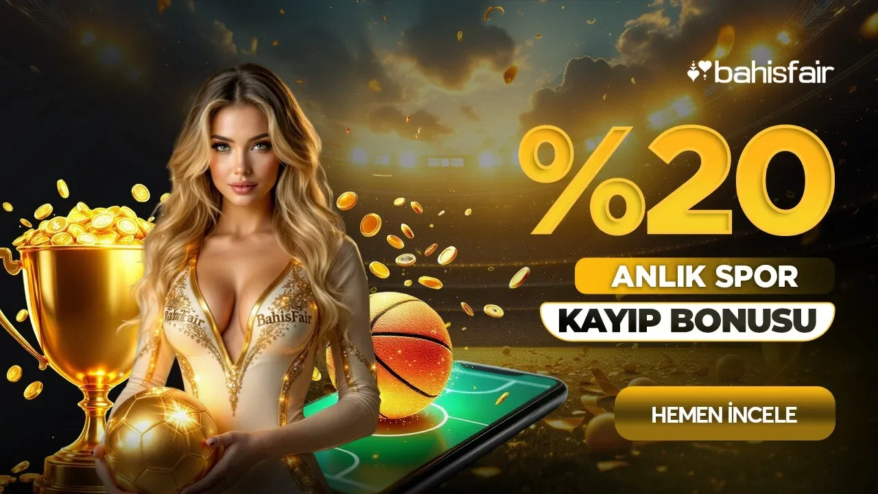 %20 anlık spor kayıp bonusu!