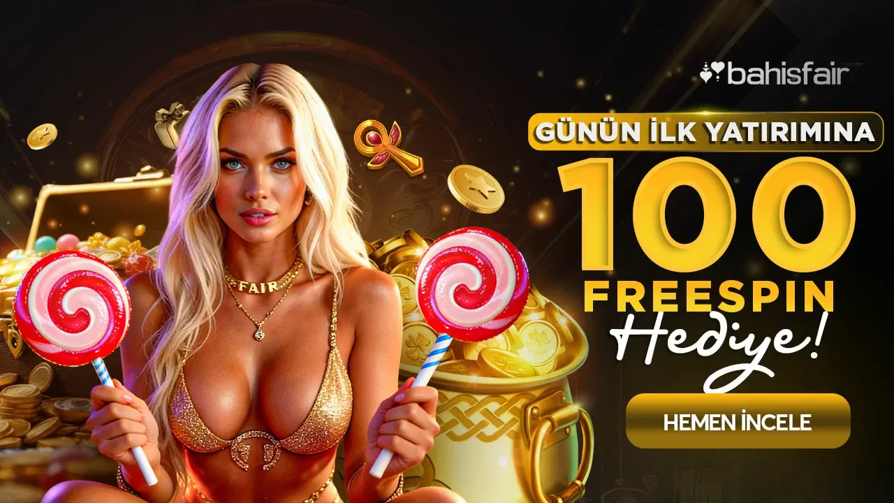 Her gün ilk yatırıma 100 freespin bahisfair'den hediye !