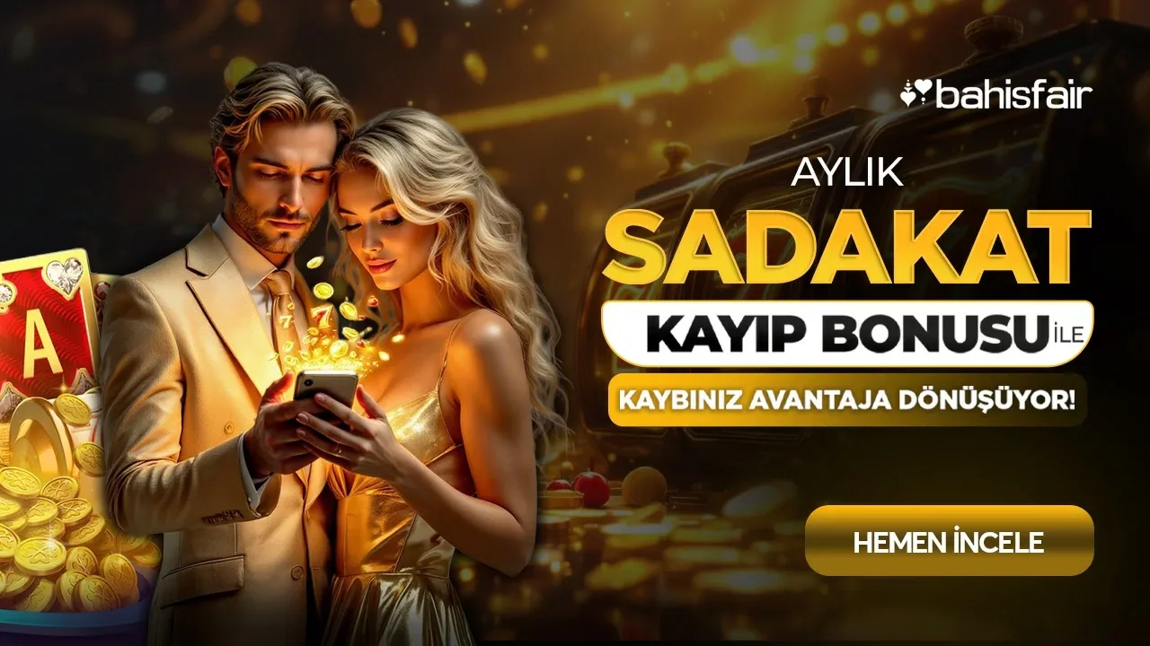 Aylık sadakat bonusu !
