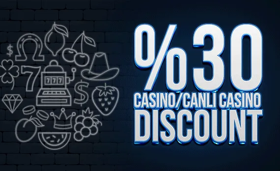 %30 casıno/canlı casıno dıscount