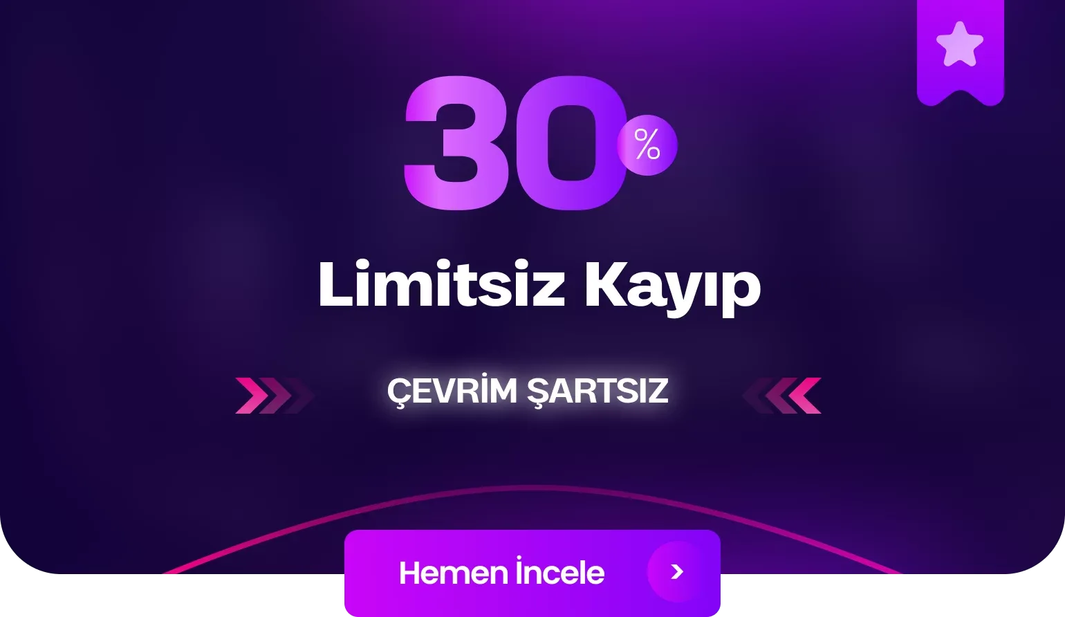 Limitsiz %30 kayıp bonusu!