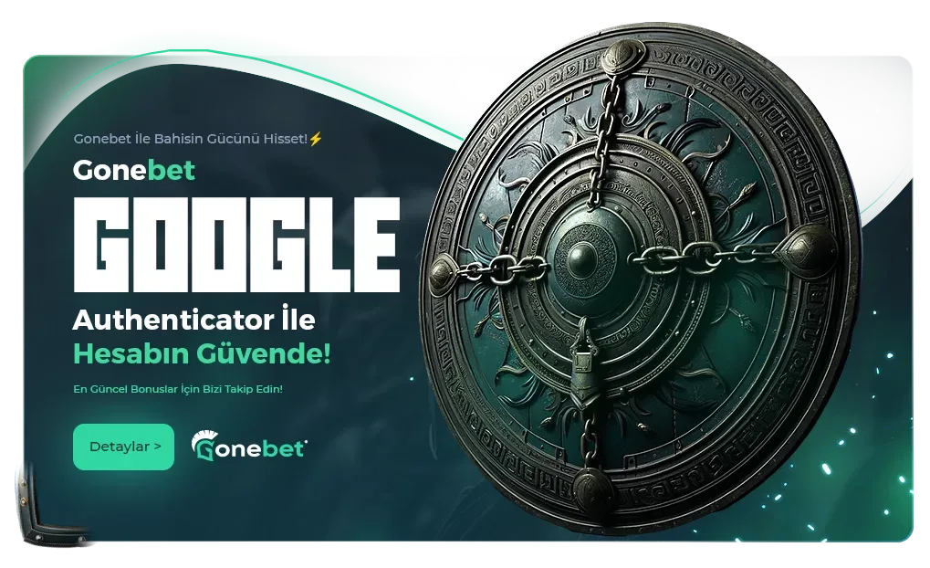 Gonebet google authentıcator