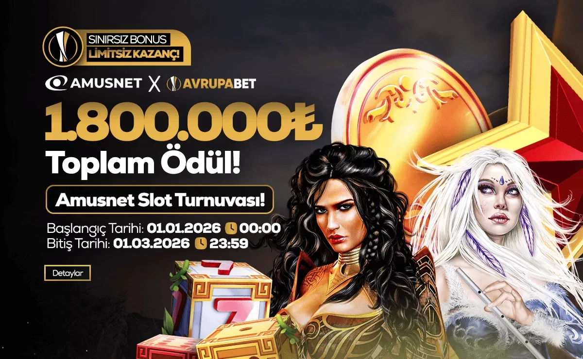 Amusnet & avrupabet iş birliğiyle 1.800.000₺ ödüllü slot turnuvası!