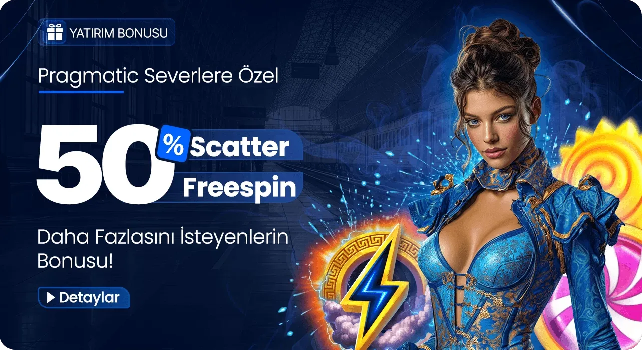 Super scatter oyunlarına özel %50 freespin!