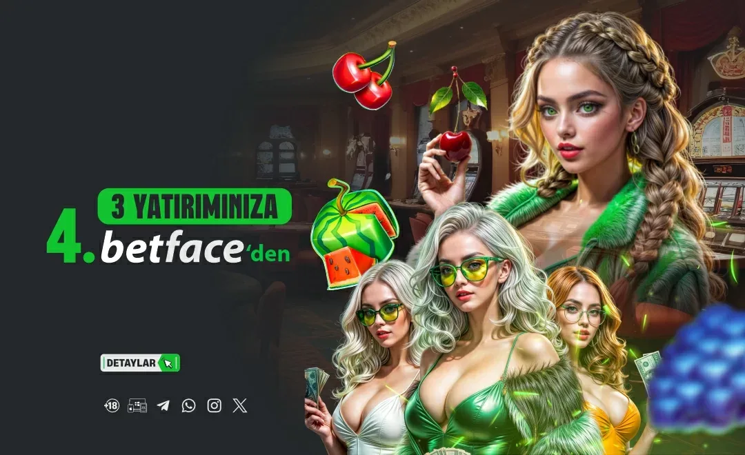 3 yatırımınıza 4. betface'den