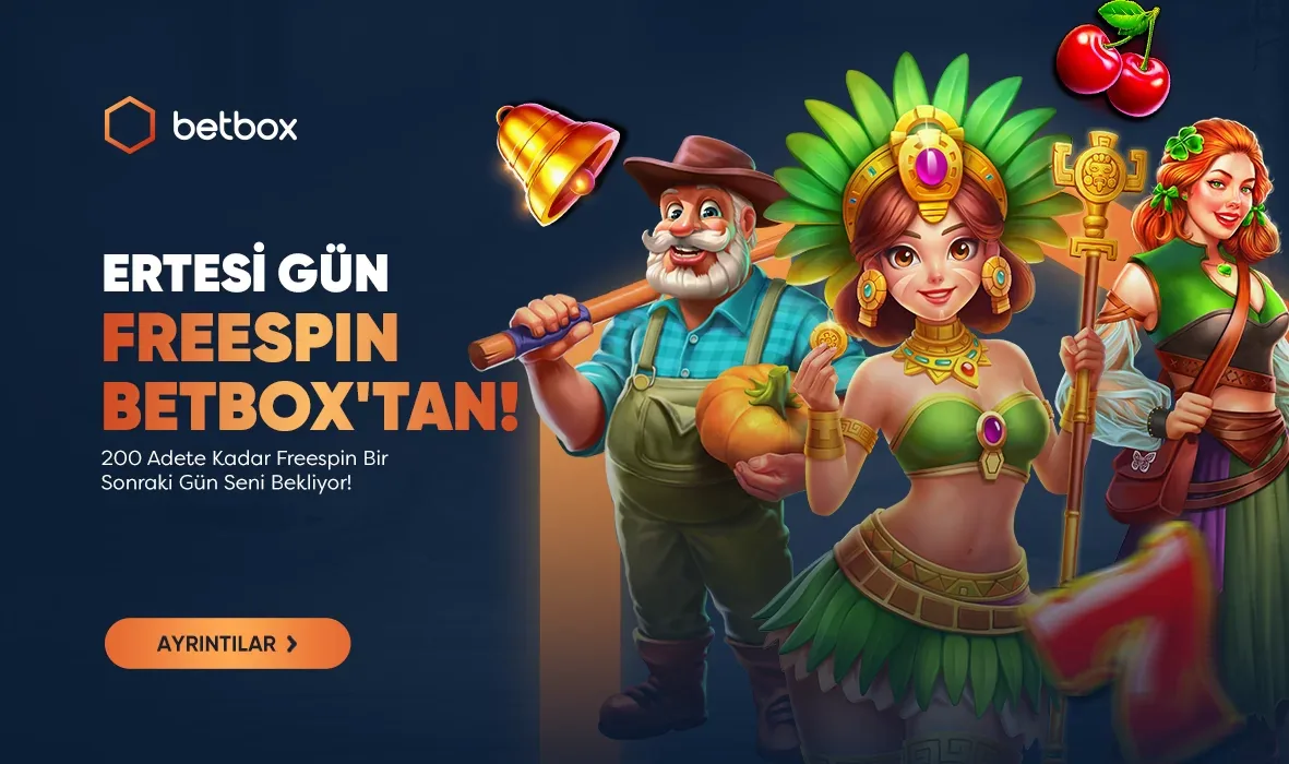 Ertesi gün freespın betbox'tan