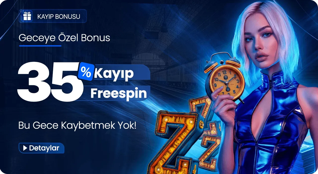 Geceye özel %35 kayıp freespin!