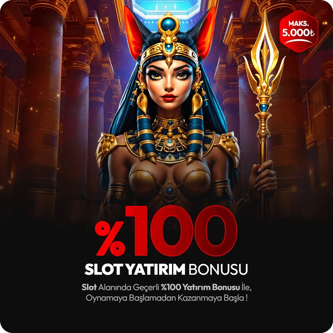 %100 slot yatırım bonusu !