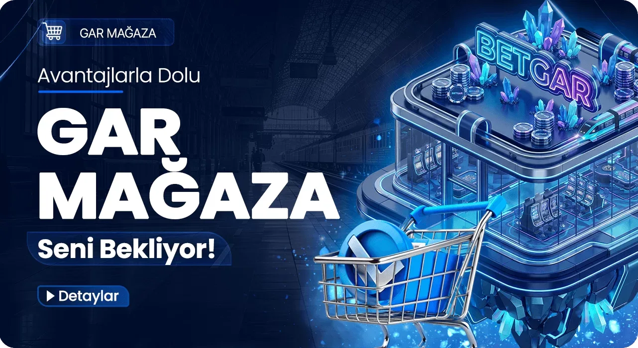 Gar mağaza aktif!