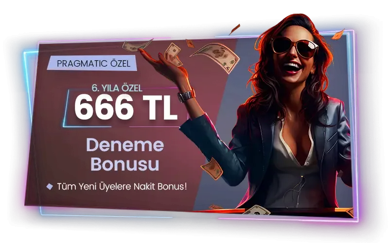666 tl deneme bonusu