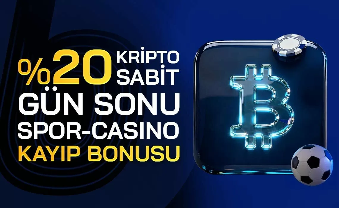 %20 kripto sabit gün sonu kayıp bonusu spor/casıno