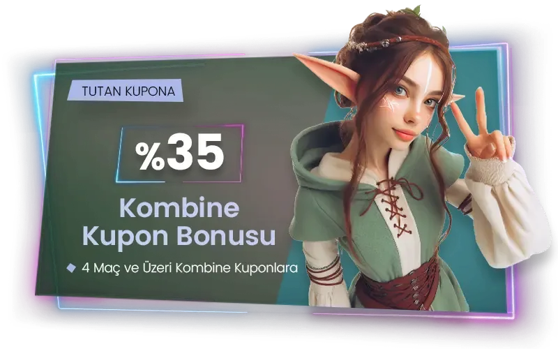 %35'e kadar kombine bonusu