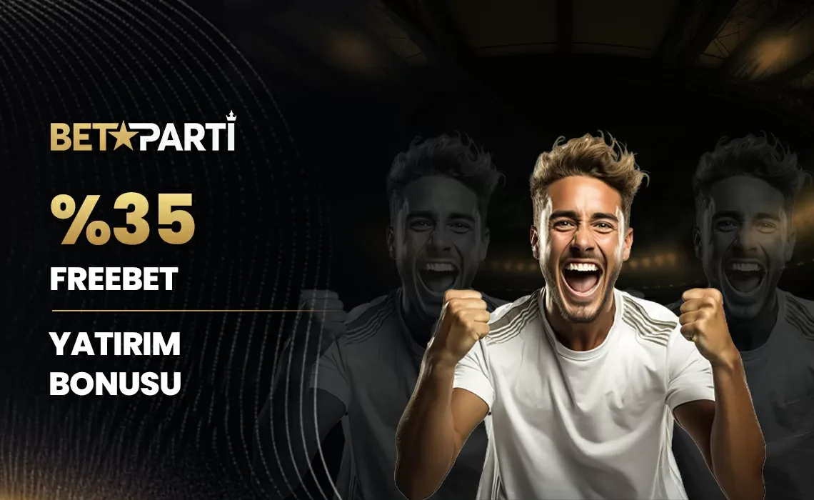 %35 freebet yatırım bonusu