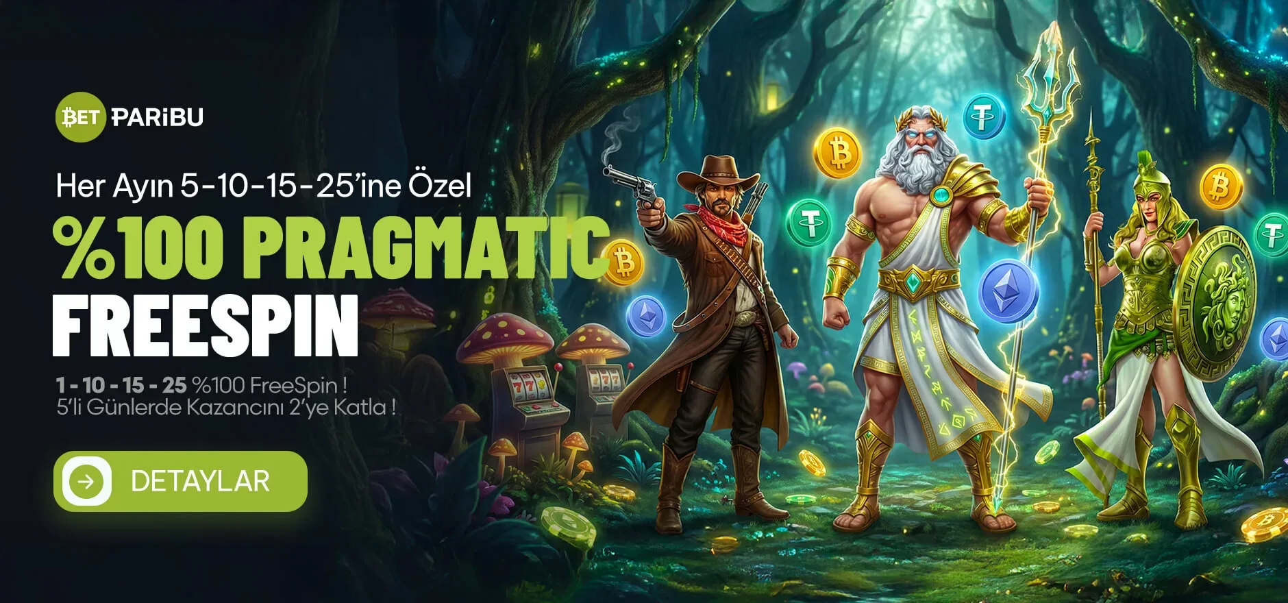 Her ayın 5-10-15-25'i %100 pragmatic freespin