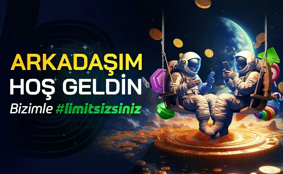 Arkadaşım hoş geldin bonusu!