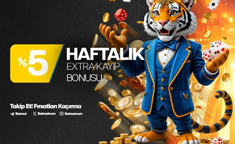 Haftalık ek %5 kayıp bonusu
