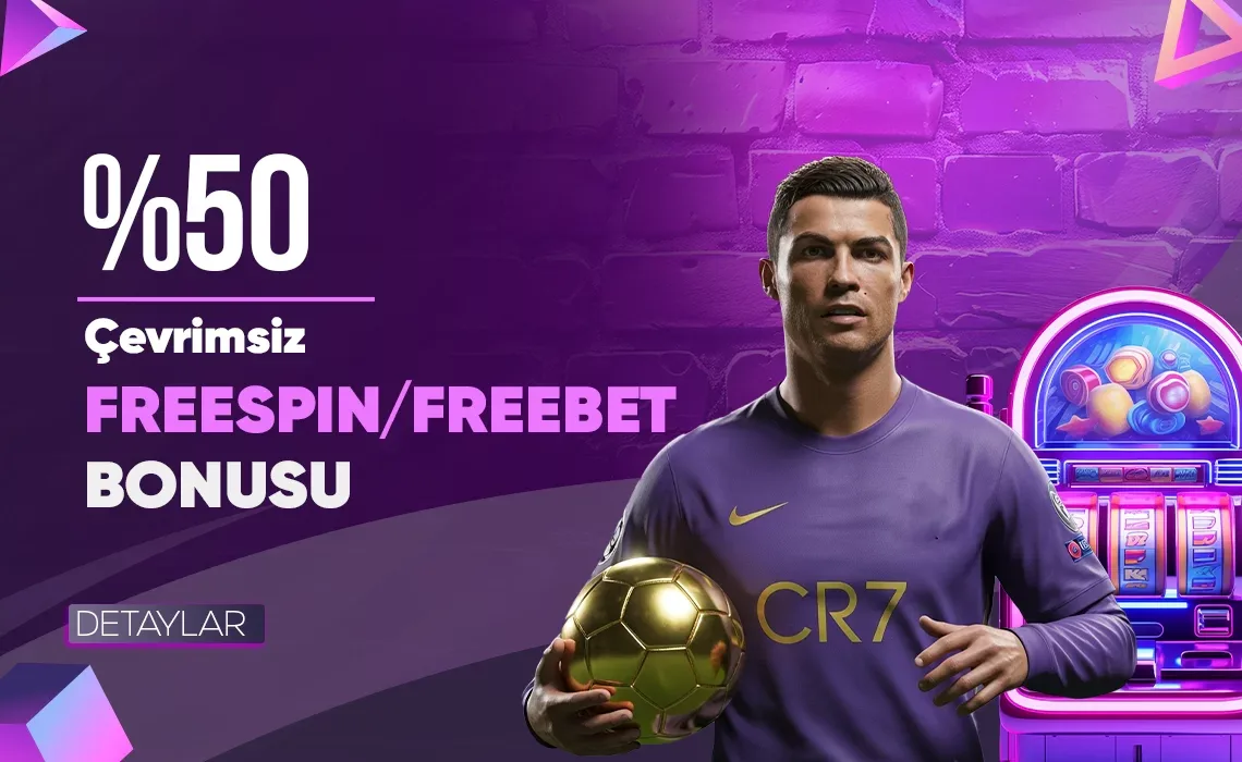 %50 çevrimsiz freespın veya freebet