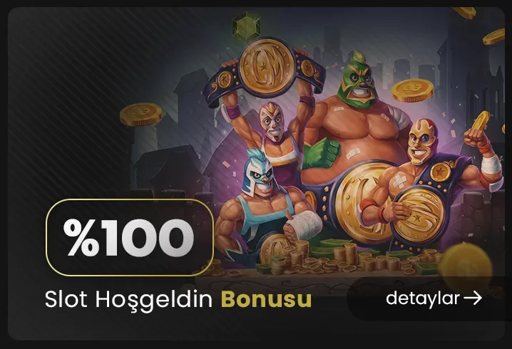 % 100 slot casıno hoşgeldin bonusu
