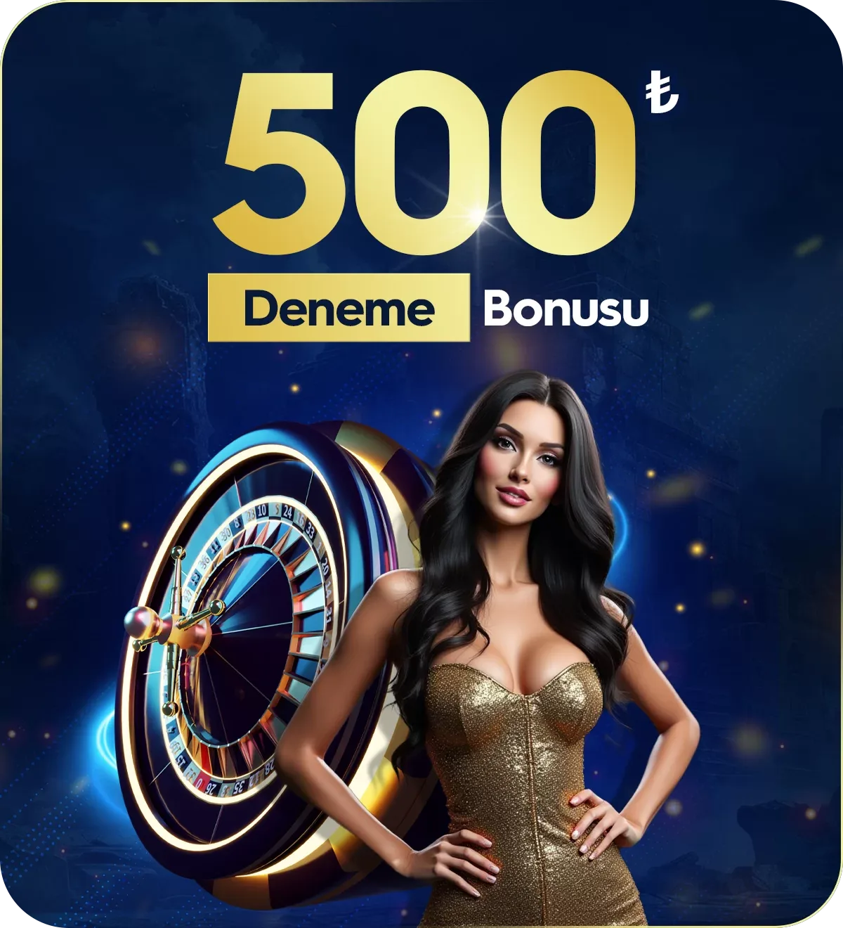 500 ₺ nakıt deneme bonusu