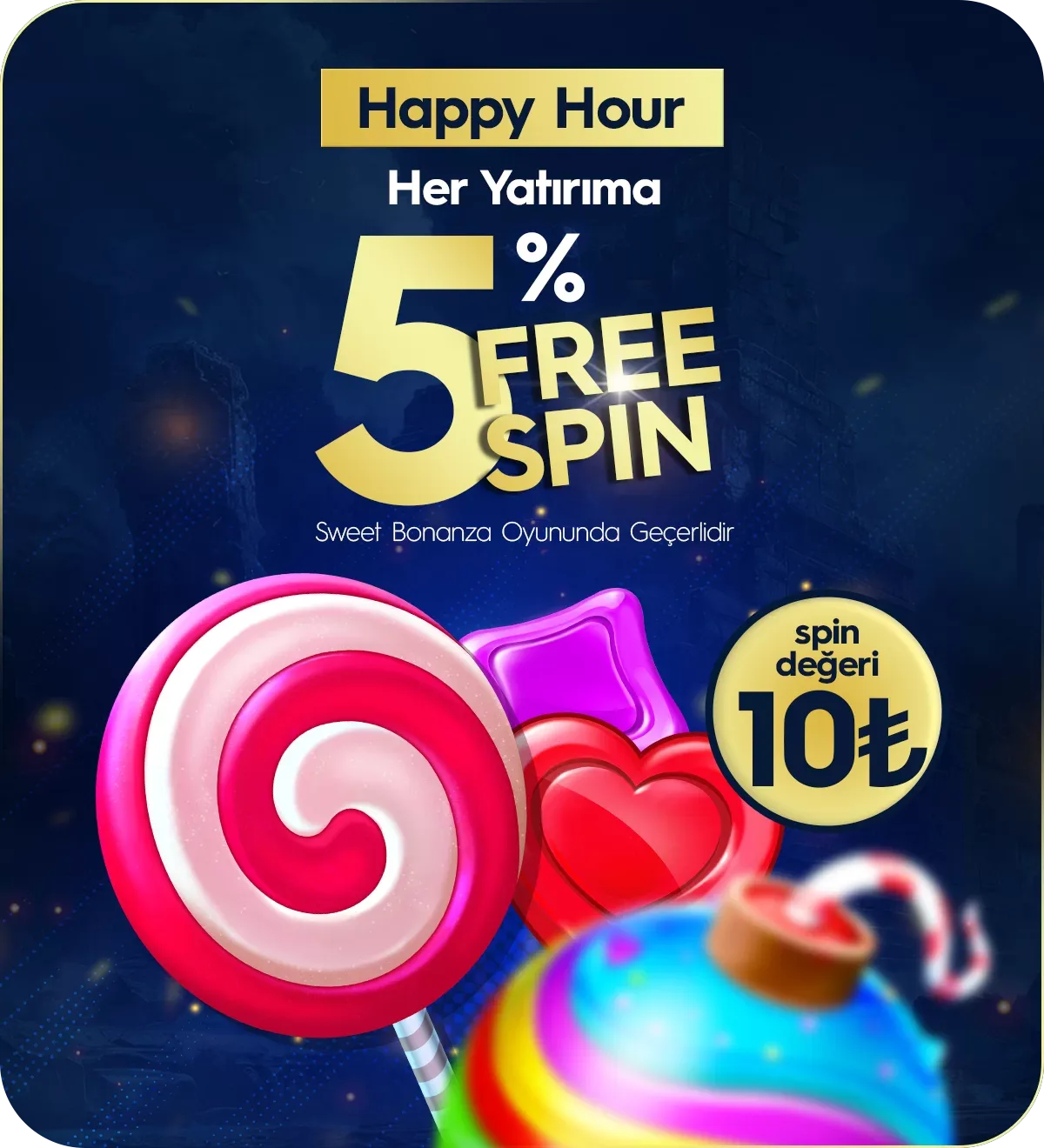 %5 happy hours her yatırıma freespin