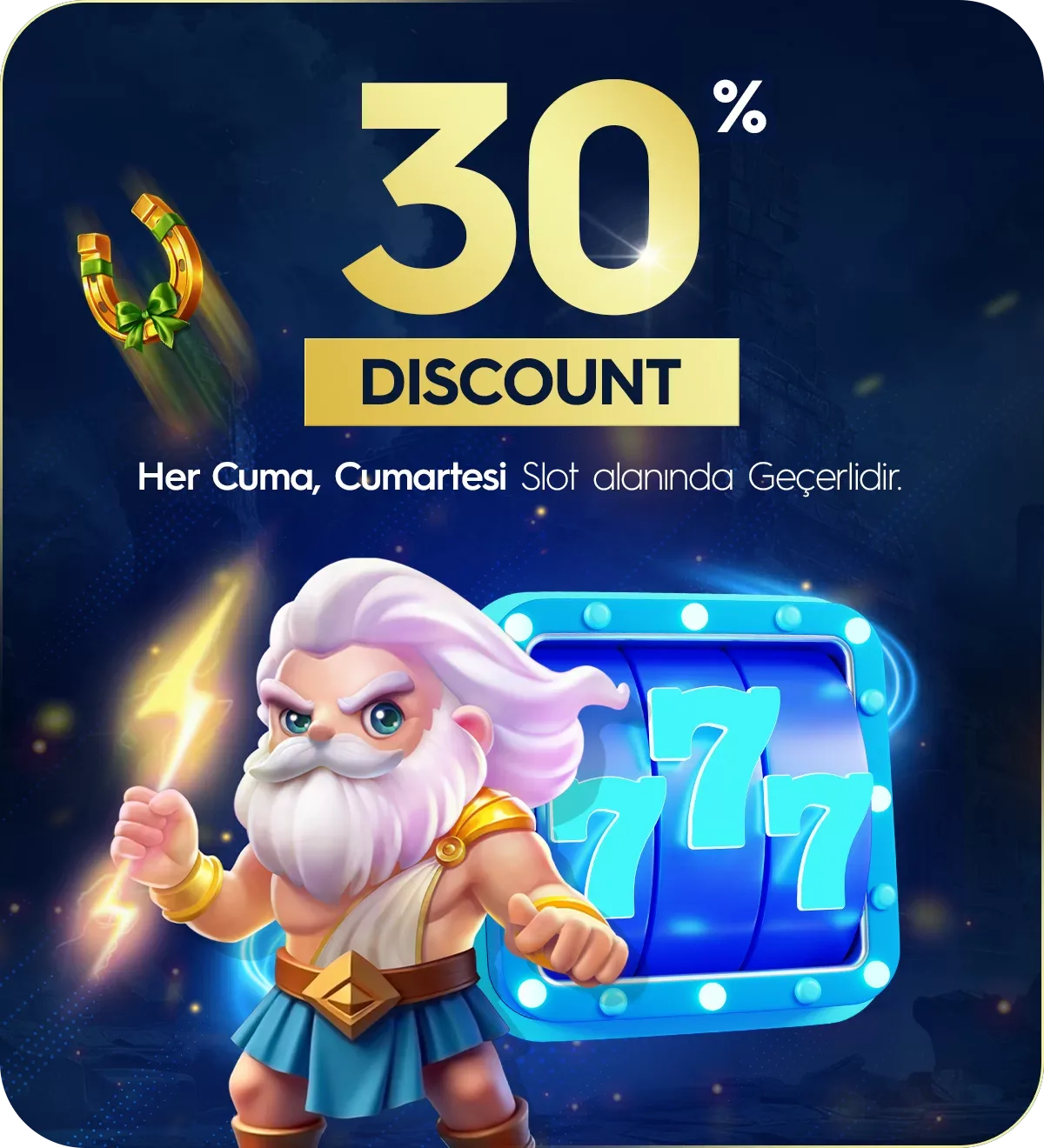 Cuma,cumartesi %30 dıscount