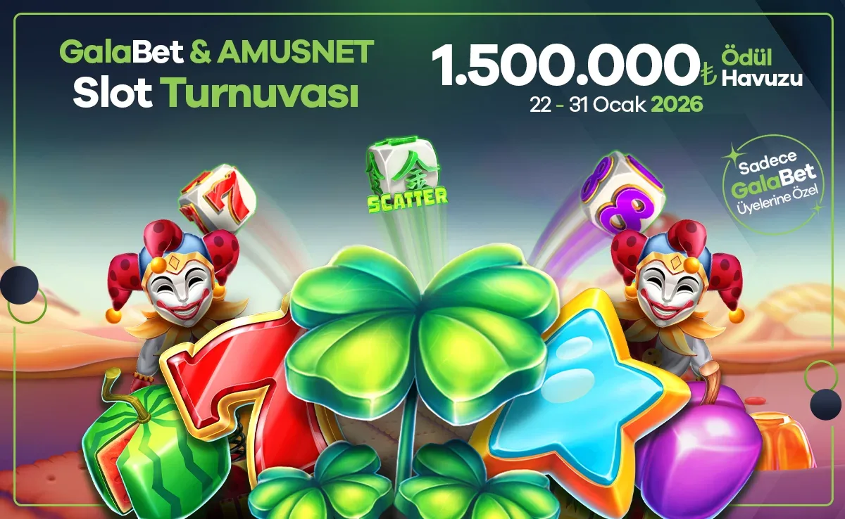 Galabet & amusnet slot turnuvası