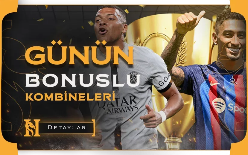 Günün bonuslu kombineleri