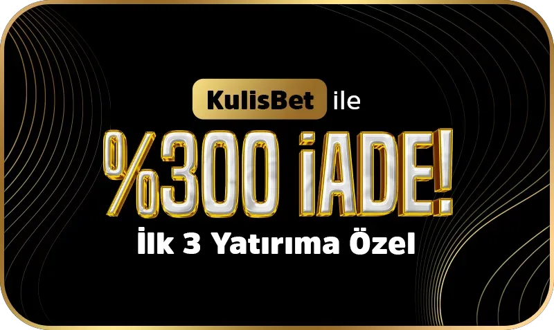 İlk 3 yatırıma özel %300 iade bonusu !