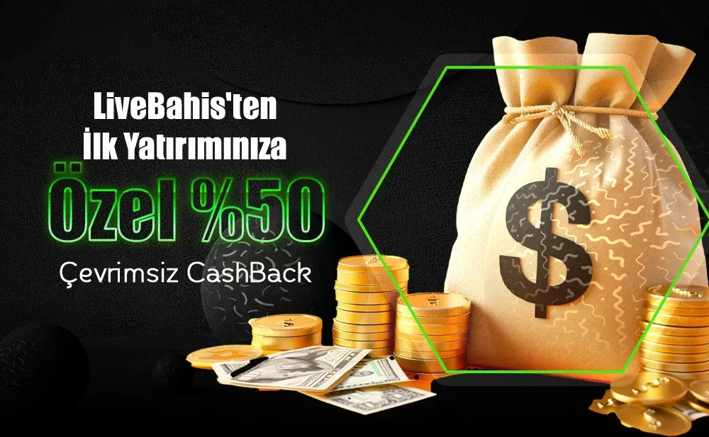 Livebahis’te ilk yatırımınıza %50 çevrimsiz bonus!