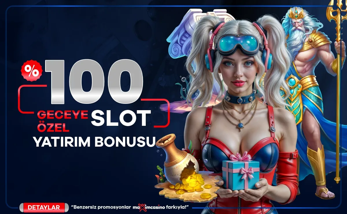%100 geceye özel slot yatırım bonusu